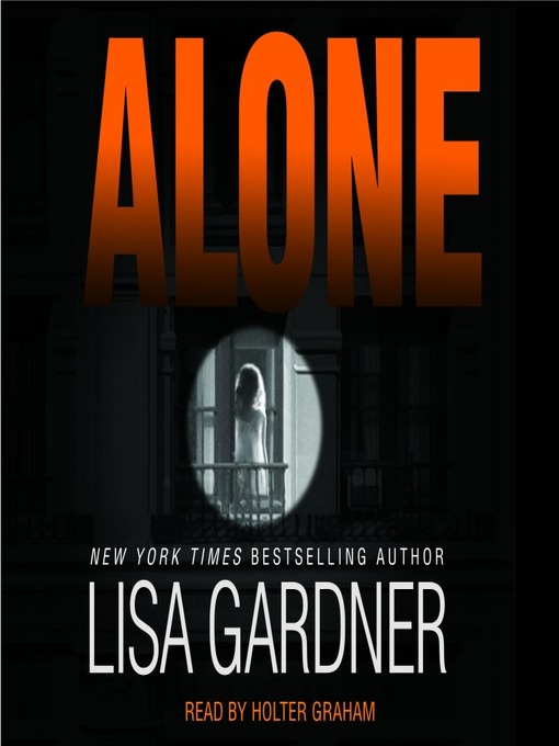 Title details for Alone by Lisa Gardner - Wait list
